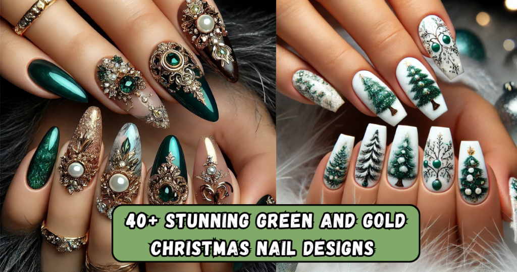 40+ Stunning Green and Gold Christmas Nail Designs