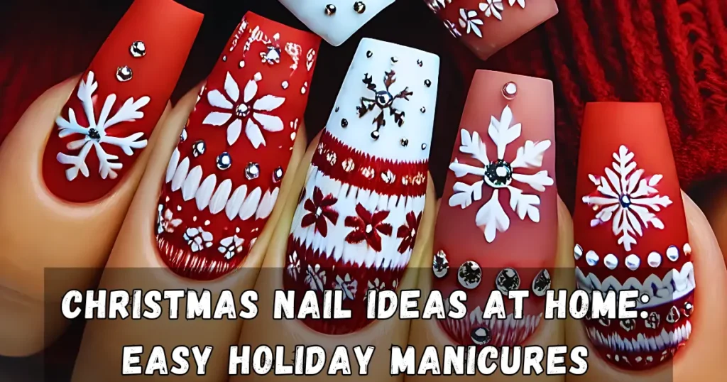 Christmas Nail Ideas at Home