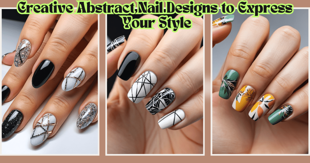 Creative Abstract Nail Designs to Express Your Style