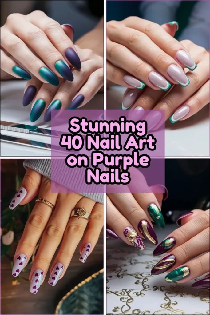 Stunning 40 Nail Art on Purple Nails